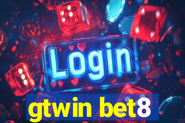 gtwin bet8